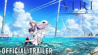 ATRI -My Dear Moments-  OFFICIAL TRAILER