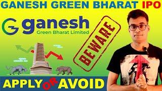 Ganesh green bharat ipo review