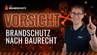 Brandschutz nach Baurecht reicht nicht immer