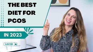 The best approach to diet for PCOS in 2023