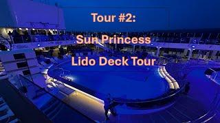 A complete tour of the Lido deck 17  and deck 18 on the new Sun Princess