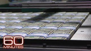 How America makes its money  60 Minutes