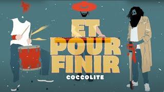 ET POUR FINIR - COCCOLITE