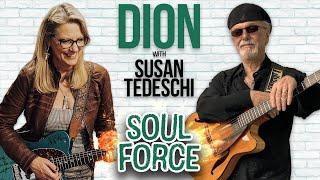 Dion - Soul Force with Susan Tedeschi - Official Music Video