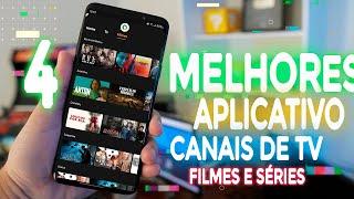 Os 4 melhores APPS de FILMES SÉRIES e TV mais TOPS JULHO 2024