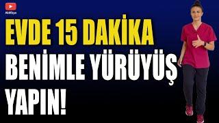 EVDE BENİMLE 15 DAKİKA YÜRÜYÜN #aktifizyo #evdeyürüyüş #fiziktedavi