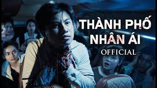 Thành Phố Nhân Ái  Official Movie  Phim lẻ kinh dị tâm lý mới nhất 2024