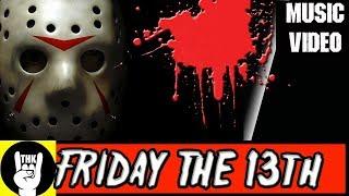 Friday The 13th Game Rap  TEAMHEADKICK On Friday The 13th
