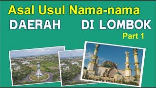 ASAL USUL NAMA-NAMA DAERAH DI KOTA MATARAM LOMBOK  Info Nusa