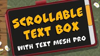 How to Create a Scrollable Text Area with TextMeshPro in Unity 