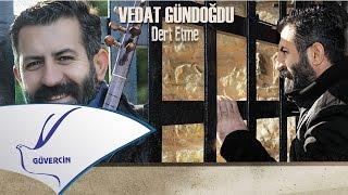 Vedat Gündoğdu - Ar Duyarım  Official Audio Güvercin Müzik ©2017