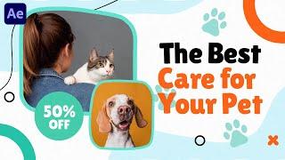 Pet Care Promo In After Effects  After Effects Tutorial  Effect For You