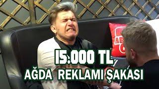 15 BİN TL ACITMAYAN AĞDA REKLAMI ŞAKASI Mertcan Bahar