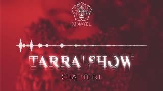 TarraShow - Chapter 1 #Rebola