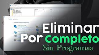 Como Desinstalar un programa por completo sin programas 2022  En Pc con windows 11  10