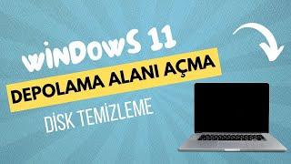 Windows 11 Depolama Alanı Açma  Disk Temizleme  Bilgisayarda Boş Yer Açma