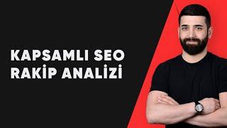 SEO Rakip Analizi Nasıl Yapılır? - Ayhan KARAMAN