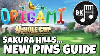 NEW PIN LOCATIONS GUIDE - Sakura Hills  Origami 9-Hole Cup  Golf Clash Tips Play-Through