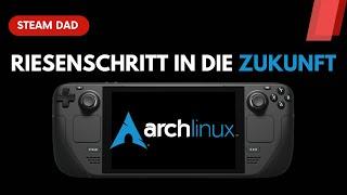 Valve und Arch Linux Wie verändert die Zusammenarbeit die Zukunft von SteamOS und dem Steam Deck?