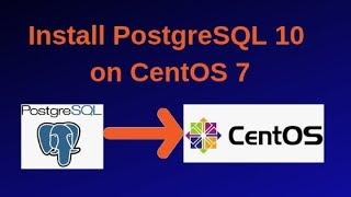 2. PostgreSQL DBA Install PostgreSQL 10 on CentOS 7