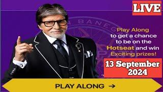 KBC 13 September Play Along Live Answers  KBC Play Along Live Answers KBC Live Answers Today  KBC