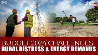 The Budget Show with BS Rural distress energy demand  Farmer issues  Water crisis  Budget 2024