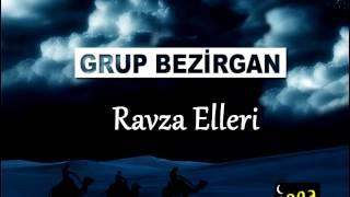 Grup Bezirgan - Ravza Elleri Açılsında Yollar Şaha Gideyim  İlahi