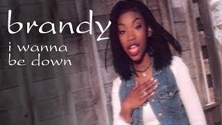 Brandy - I Wanna Be Down Official Video