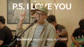 See You On Wednesday  Paul Partohap - P.S. I Love You - Live Session