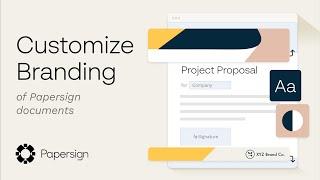 How to customize the branding of Papersign documents  Papersign
