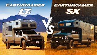 Earthroamer LTi vs Earthroamer SX Worth Spending Double?