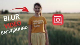 How to Blur video background on Inshot InShot Tutorial