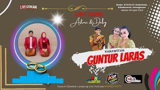 Part 2 GUNTUR LARAS  Wedding Tari & Deky  SKD PRO AUDIO  KHANZA HD  Banjar 30 April 2024.