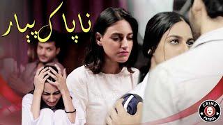 Na Pak Payar  Anzela Abbasi Huma Nawab Javed Jamal  Pakistani New Drama 2022  CK1K