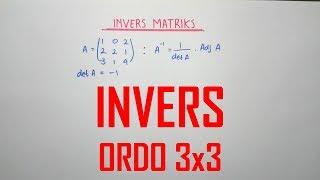 INVERS Matriks Ordo 3x3