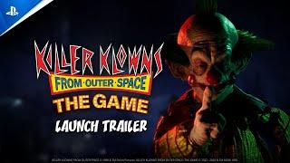 Killer Klowns From Outer Space The Game - Launch Trailer  PS5 Games