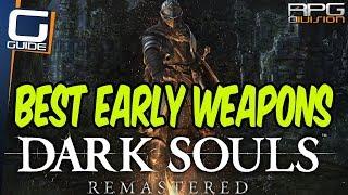 DARK SOULS - Best Early Game Weapons