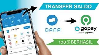 Berhasil  Cara Transfer Saldo DANA ke GOPAY Terbaru