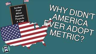 Why didnt the USA ever adopt the Metric System? Short Animated Documentary