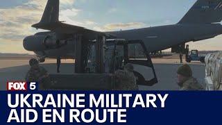 Ukraine military aid on the way  FOX 5 News