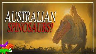 Spinosaurs In Australia?  Paleo Mysteries