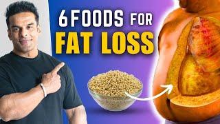 6 Foods to Lose Stubborn Fat  Lose Belly Fat Fast  Yatinder Singh