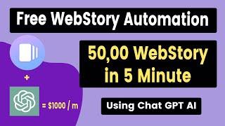 Free Web Story Automation Tools How to create 10000 web stories in 1 Hour