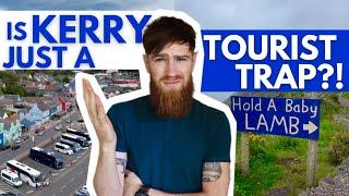 County KERRY in Ireland Revealed Tourist Trap or a Hidden Gem?