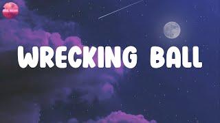 Lyrics  Wrecking Ball - Miley Cyrus