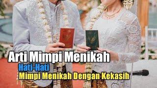 Arti Mimpi Menikah Hati Hati Mimpi Menikah dengan Kekasih