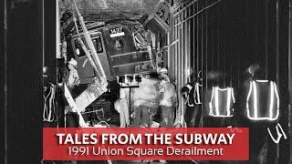 The Folded 4 Train - 1991 Union Square Derailment  Tales From the NYC Subway