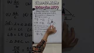 Class-10 Maths # chapter 6Triangles MCQ #youtube shorts # like # share # subscribe