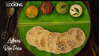 Leftover Rice Dosa  Instant Dosa Batter  Breakfast Recipes  Spongy Dosa  Leftover rice recipes