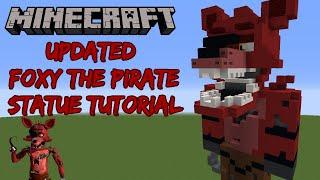 Minecraft Tutorial RE-DO Updated Foxy The Pirate Statue Five Nights at Freddys